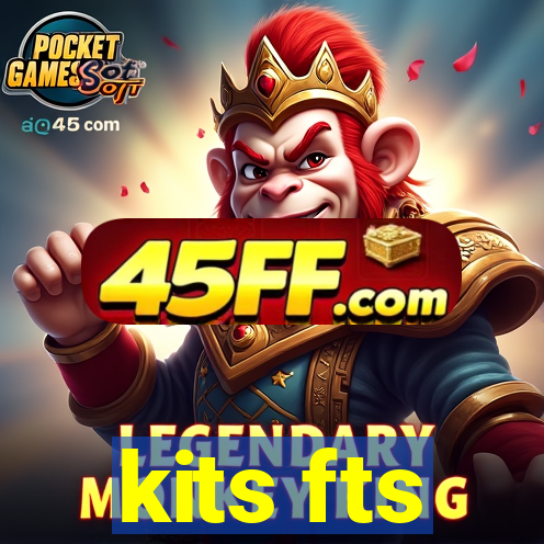 kits fts